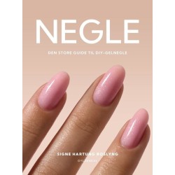 Negle: Den store guide til DIY-gelnegle