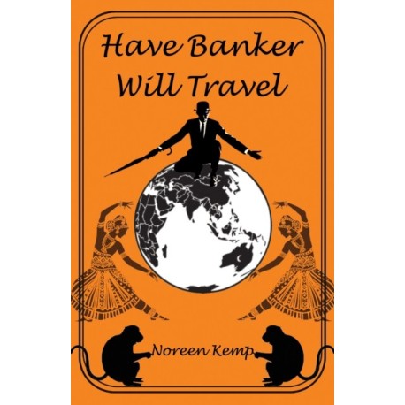 Have Banker Will Travel