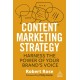 Content Marketing Strategy: Harness the Power of Your Brand’s Voice