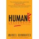 Humane Leadership: Lead with Radical Love, Be a Kick-Ass Boss