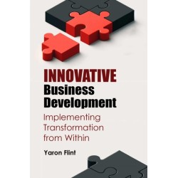 Innovative Business Development: Implementing Transformation from Within