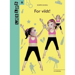 For vildt!: Hvad har du tænkt dig?