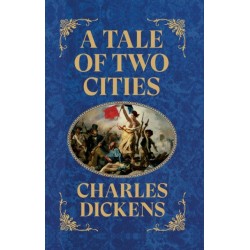 A Tale of Two Cities: Deluxe Hardbound Edition
