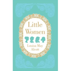 Little Women: Deluxe Hardbound Edition