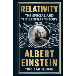 Relativity: The Special And The General Theory: Deluxe Hardbound Edition