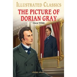 The Picture of Dorian Gray : Illustrated Children Classics: English Novel With Review Questions