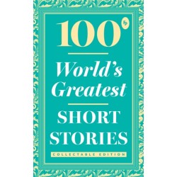 100 World's Greatest Short Stories: Collectable Edition (Foil)