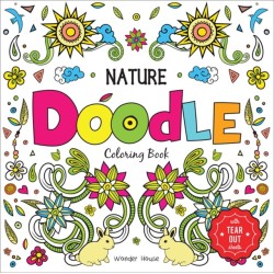 Nature Doodle Coloring Book: Children Coloring Book With Tear Out Sheets