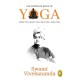 The Complete Book of Yoga: Karma Yoga, Bhakti Yoga, Raja Yoga, Jnana Yoga