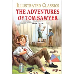 The Adventures of Tom Sawyer : llustrated Children Classic: English Novel With Review Questions