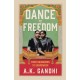 Dance to Freedom: From Ghungroos to Gunpowder