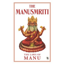 The Manusmriti: The Laws of Manu