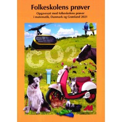 Folkeskolens prøver 2021: Opgavesæt med folkeskolens prøver i matematik, Danmark og Grønland 2021