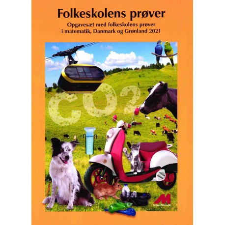 Folkeskolens prøver 2021: Opgavesæt med folkeskolens prøver i matematik, Danmark og Grønland 2021