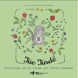 Tue Turde: Historien om at finde sit rette element