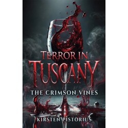 Terror in Tuscany: The Crimson Vines