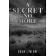 A Secret No More