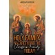 The Holy Family of Nazareth and the Christian Family Today