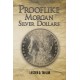 Prooflike Morgan Silver Dollars