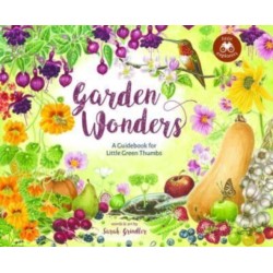 Garden Wonders: A Guidebook for Little Green Thumbs
