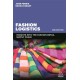 Fashion Logistics: Insights into the Fashion Retail Supply Chain