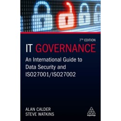 IT Governance: An International Guide to Data Security and ISO 27001/ISO 27002