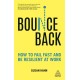 Bounce Back: How to Fail Fast and be Resilient at Work