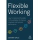 Flexible Working: How to Implement Flexibility in the Workplace to Improve Employee and Business Performance
