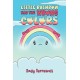 Little Rainbow has the Wrong Colors