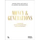 Money & Generations: A guide for enterprising families and their advisors