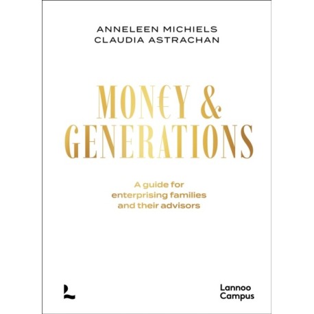 Money & Generations: A guide for enterprising families and their advisors