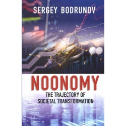 Noonomy: The Trajectory of Societal Transformation