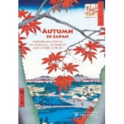 Autumn in Japan: Woodblock Prints by Hokusai, Hiroshige and Other Artists