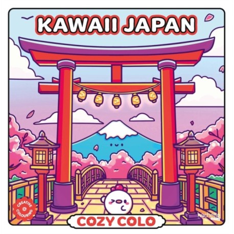 Cosy Colo - Kawaii Japan: A creative colouring book to explore the cosy charm of Japan — from cherry blossoms to karaoke, bento feasts to onsen bliss!