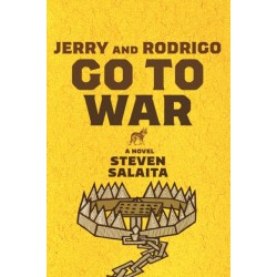 Jerry and Rodrigo Go to War: A Novel