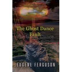 The Ghost Dance Fault