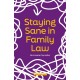 Staying Sane in Family Law