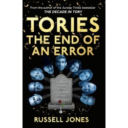 Tories: The End of an Error