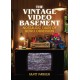 The Vintage Video Basement: VCRs, CRTs and the Icons of Retro Tech