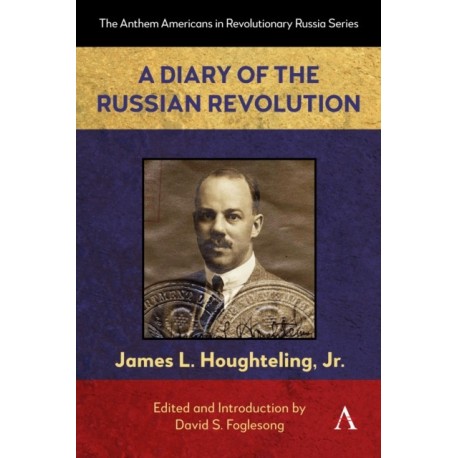 A Diary of the Russian Revolution