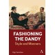 Fashioning the Dandy: Style and Manners