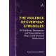 The Violence of Everyday Struggles: (In)Visibilities, Resistances and Vulnerabilities in Migrantized Divorced Motherhood