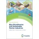 Blue Biorefineries and Sustainable Marine Industries