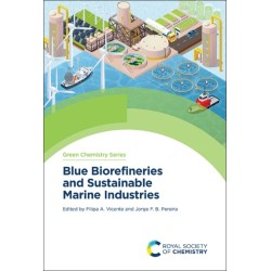 Blue Biorefineries and Sustainable Marine Industries