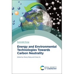 Energy and Environmental Technologies Towards Carbon Neutrality