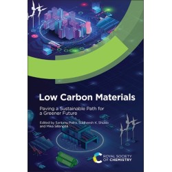 Low Carbon Materials: Paving a Sustainable Path for a Greener Future