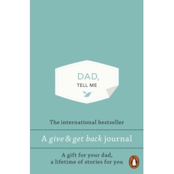 Dad, Tell Me: A Give & Get Back Book