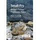 Small Fry: Britain's Tiniest Freshwater Fishes