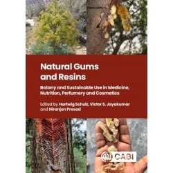 Natural Gums and Resins: Botany and Sustainable Uses in Medicine, Nutrition, Perfumery and Cosmetics