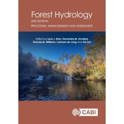 Forest Hydrology: Processes, Management and Assessment